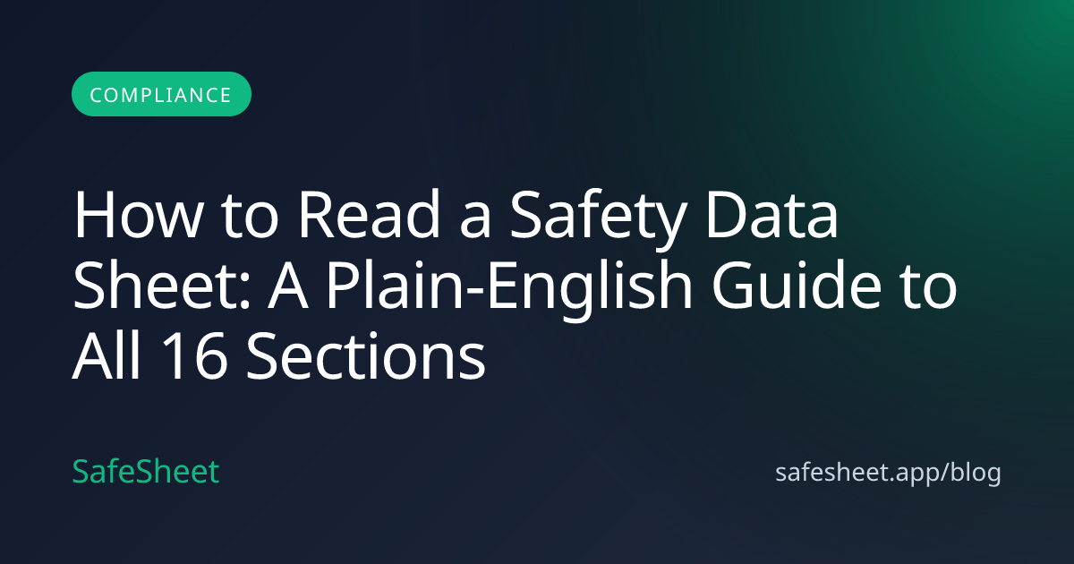 How to Read a Safety Data Sheet: A Plain-English Guide to All 16 ...